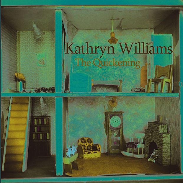 Kathryn Williams - The Quickening